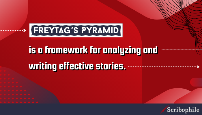 Freytag's Pyramid: 5 Cool Examples of Dramatic Structure