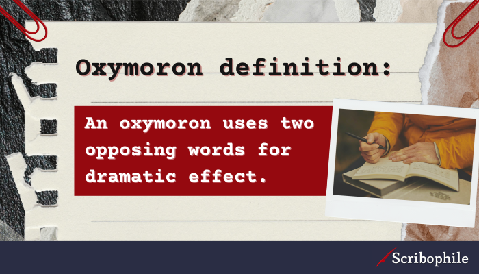 What Is An Oxymoron Easy Definition With Examples From Literature